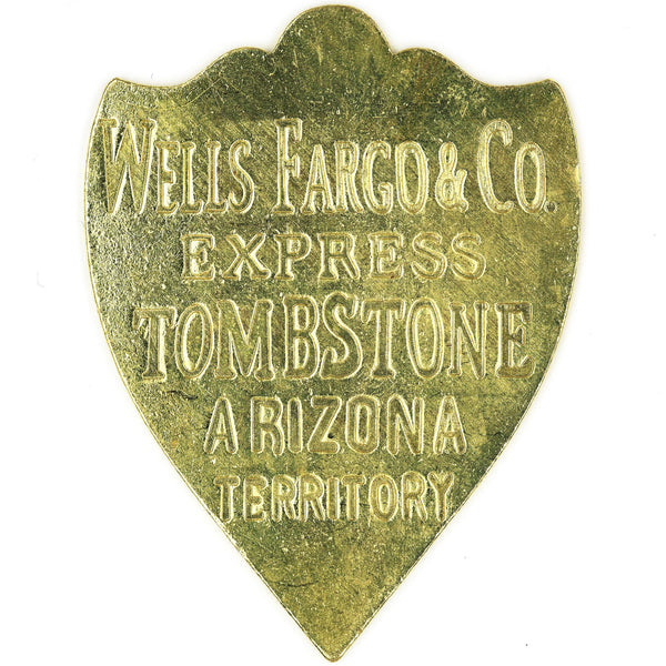Wells Fargo & Co. Express Shield Badge Tombstone Arizona Territory – Brass Repro